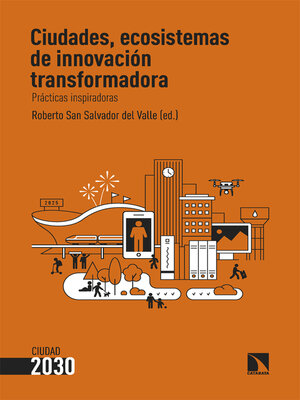 cover image of Ciudades, ecosistemas de innovación transformadora